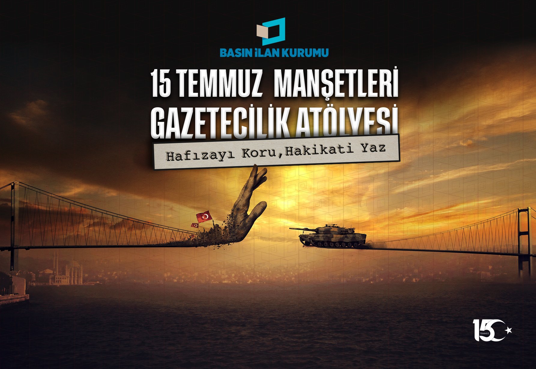 15 Temmuz Mansetleri Gazetecilik Atolyesi Manset Gorseli.jpg-1